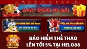 Bảo hiểm thể thao chỉ có tại Helo88